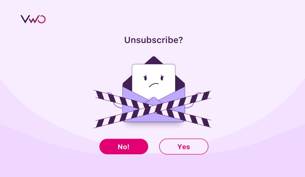 How to Design Your “Unsubscribe” Page to Hold Subscribers Anyway